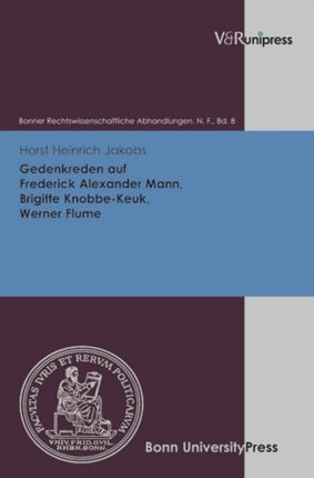 Gedenkreden auf Frederick Alexander Mann, Brigitte Knobbe-Keuk, Werner Flume