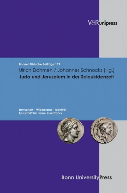 Juda und Jerusalem in der Seleukidenzeit: Herrschaft Widerstand Identität; Festschrift für Heinz-Josef Fabry