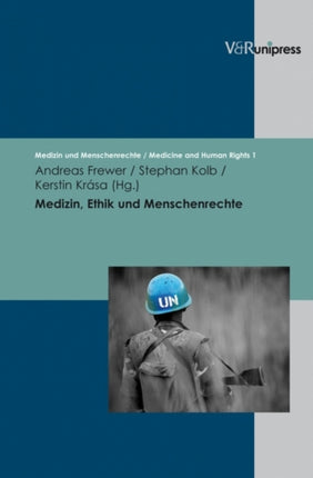 Medizin, Ethik und Menschenrechte: Geschichte