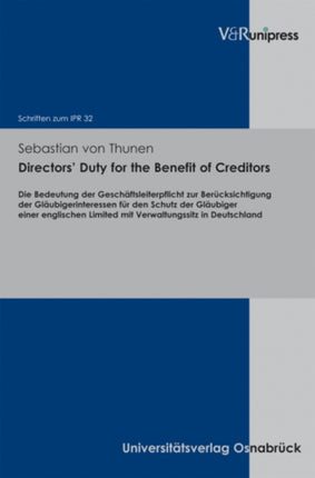 Directors' Duty for the Benefit of Creditors: Die