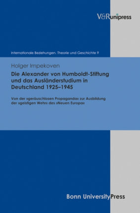 Die Alexander von Humboldt-Stiftung und das