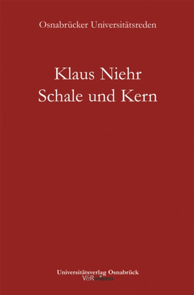 Schale und Kern: Funf Bausteine zum Osnabrücker Schloss