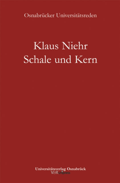 Schale und Kern: Funf Bausteine zum Osnabrücker Schloss