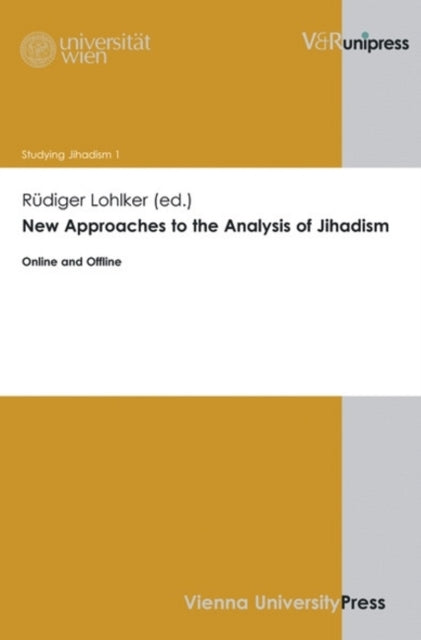 New Approaches to the Analysis of Jihadism: Online and Offline