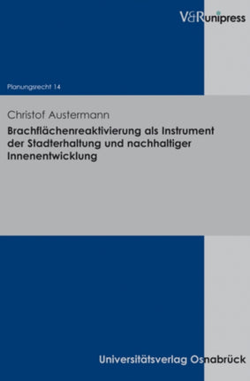Brachflachenreaktivierung als Instrument der
