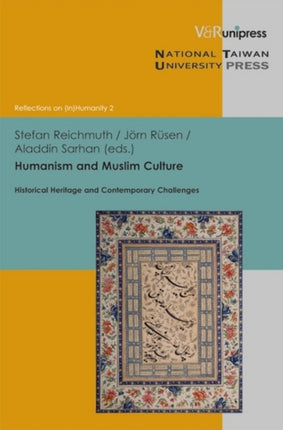 Humanism and Muslim Culture: Historical Heritage and Contemporary Challenges