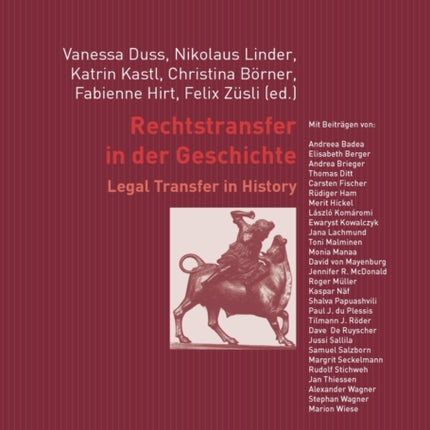 Rechtstransfer in Der Geschichte: Legal Transfer in History