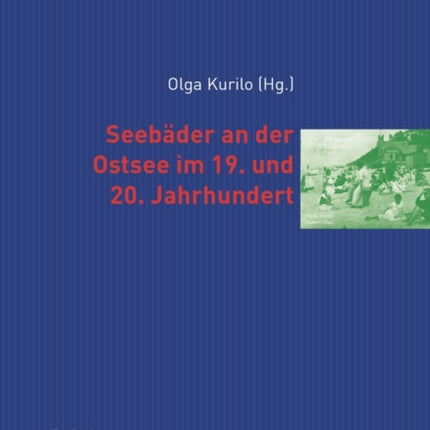 Seebaeder an der Ostsee im 19. und 20. Jahrhundert