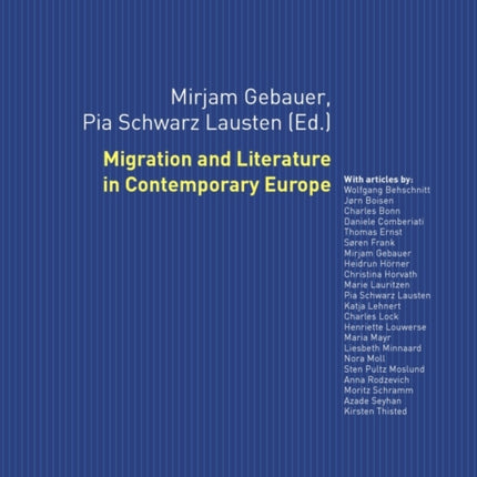 Migration and Literature in Contemporary Europe