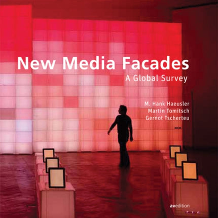 New Media Facades: A Global Survey