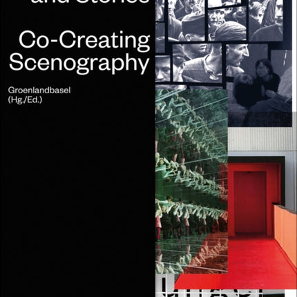 Spaces and Stories: Co-Creating Scenography