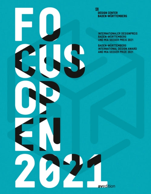 Focus Open 2021: Baden-Württemberg International Design Award and Mia Seeger Prize 2021