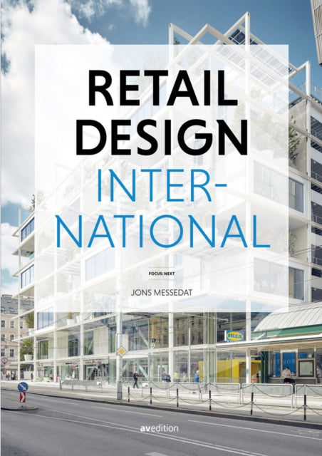 Retail Design International Vol. 7: Components, Spaces, Buildings