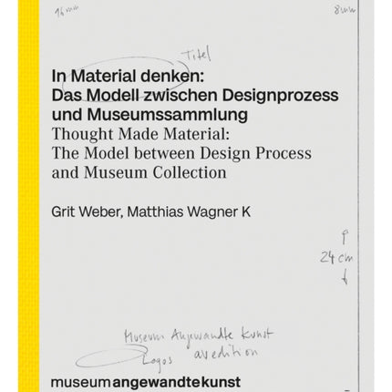 Thought Made Material The Model between Design Process and Museum Collection