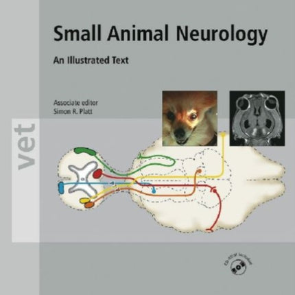 Atlas and Textbook of Small Animal Neurology: An