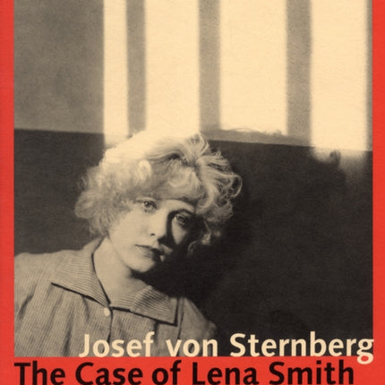 Josef von Sternberg – The Case of Lena Smith