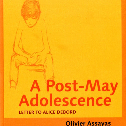 A Post–May Adolescence – Letter to Alice Debord