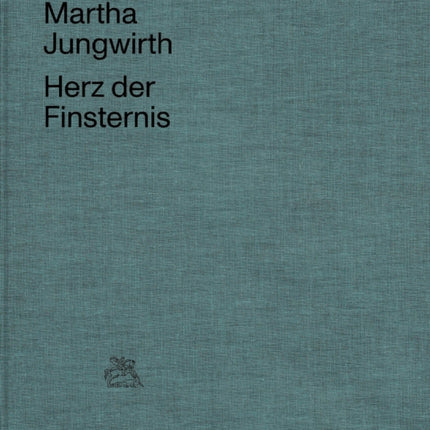 Martha Jungwirth Heart of Darkness