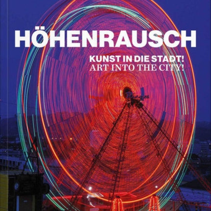 Hohenrausch Art Into the City