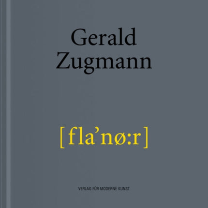 Gerald Zugmann: Flaneur