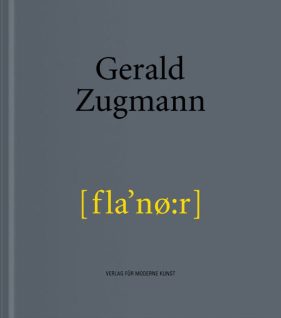 Gerald Zugmann: Flaneur