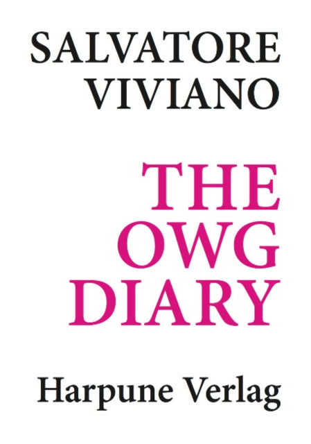 Salvatore Viviano The Owg Diary