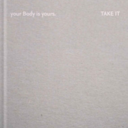 Your body is yours. Take it: Julia Fuchs