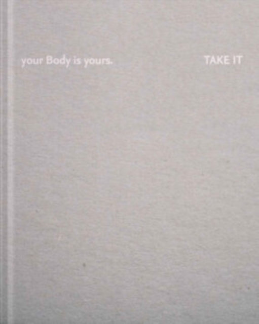 Your body is yours. Take it: Julia Fuchs