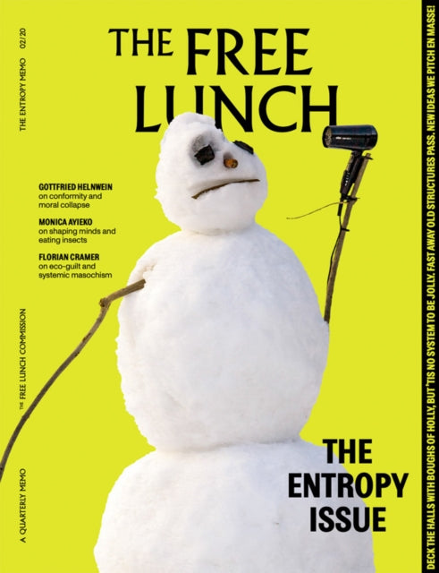 The Free Lunch Magazine Issue 2 Entropy