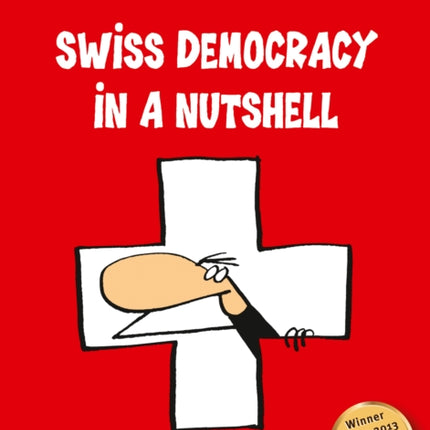 Swiss Democracy In A Nutshell