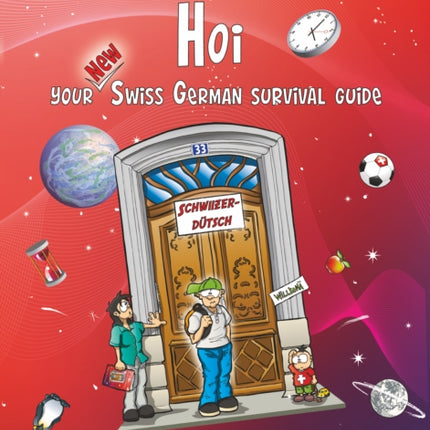 Hoi: Your New Swiss German Survival Guide