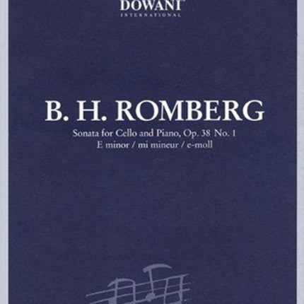 Romberg Sonata for Cello and Piano in E Minor Op 38 No 1