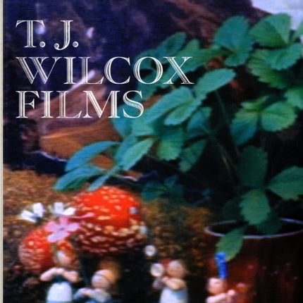 T J Wilcox Films