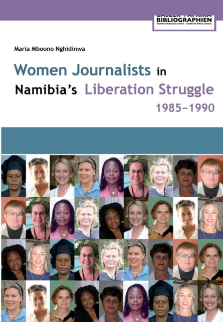 Women Journalists in Nambia's Liberation