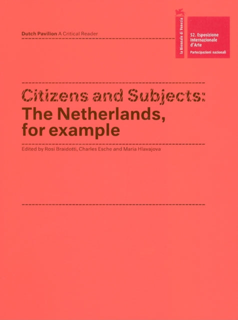 Citizens and Subjects: The Netherlands, for