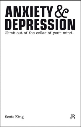 Scott King: Anxiety and Depression