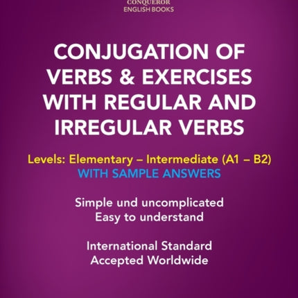 Conjugation of Verbs & Exercises with Regular and Irregular Verbs