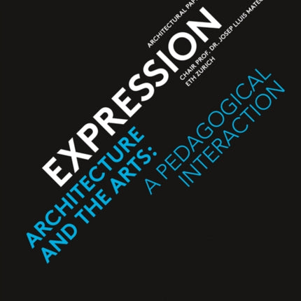 Expression – Architecture and the Arts: A Pedagogical Interaction