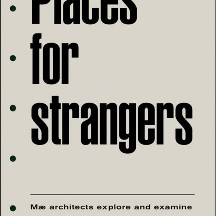 Places for Strangers