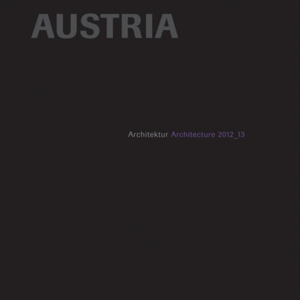 Best of Austria – Architecture 2012—13