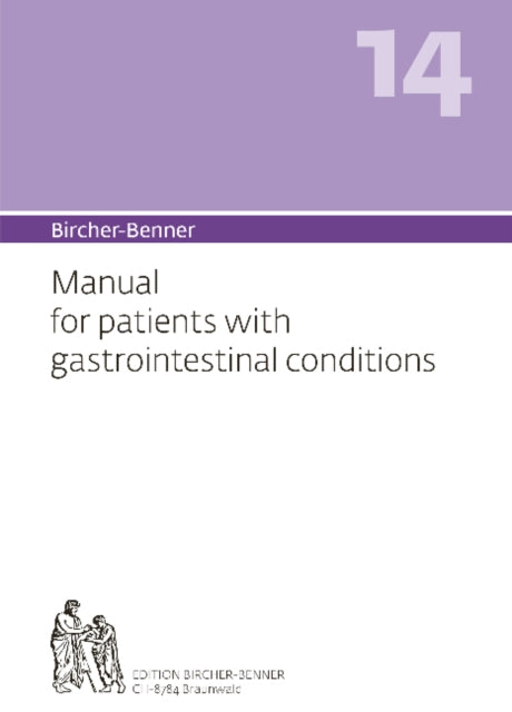 Bircher-Benner Manual Vol. 14: For Patients with Gastrointestinal Conditions