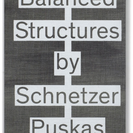 Balanced Structures by Schnetzer Puskas