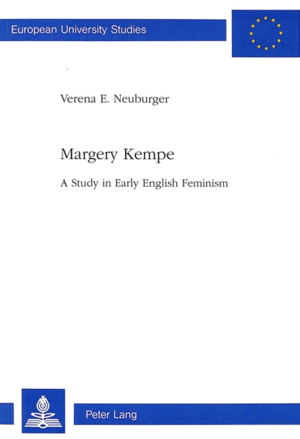 Margery Kempe: A Study in English Feminism