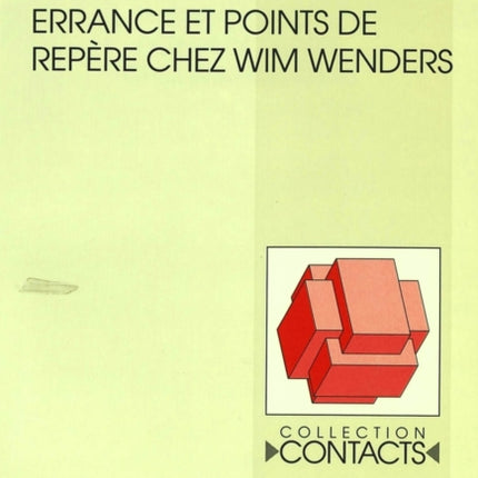 Errance Et Points de Repère Chez Wim Wenders