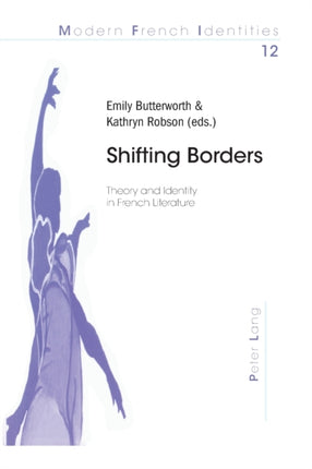 Shifting Borders: Theory and Identity in French