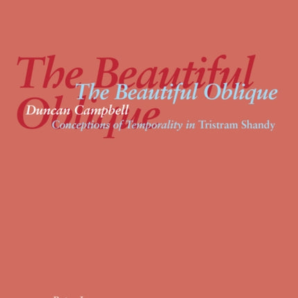 The Beautiful Oblique: Conceptions of Temporality in Tristram Shandy