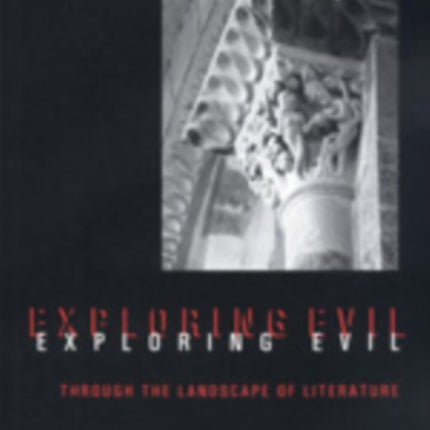 Exploring Evil