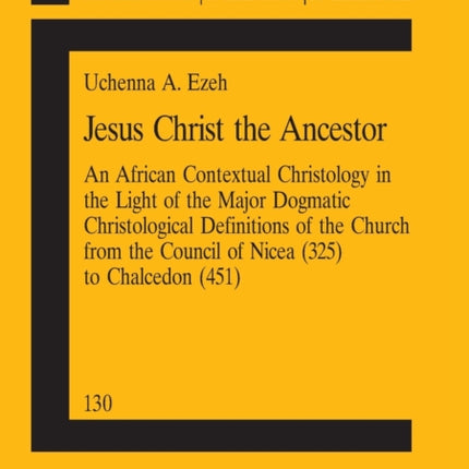 Jesus Christ the Ancestor: An African Contextual