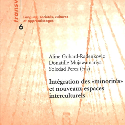 Intégration Des « Minorités » Et Nouveaux Espaces Interculturels&#255;