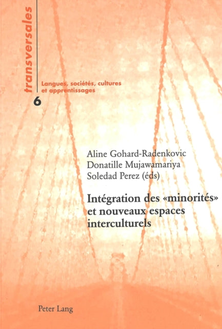 Intégration Des « Minorités » Et Nouveaux Espaces Interculturels&#255;